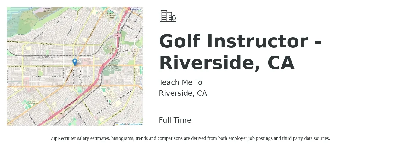 Teach Me To job posting for a Golf Instructor - Riverside, CA in Riverside, CA with a salary of $17 to $26 Hourly with a map of Riverside location.