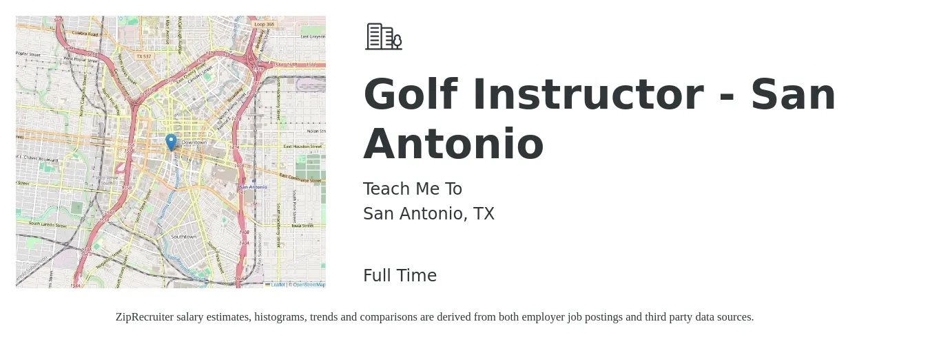 Teach Me To job posting for a Golf Instructor - San Antonio in San Antonio, TX with a salary of $15 to $22 Hourly with a map of San Antonio location.