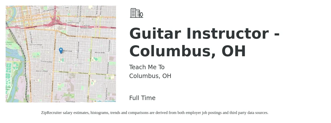 Teach Me To job posting for a Guitar Instructor - Columbus, OH in Columbus, OH with a salary of $22 to $30 Hourly with a map of Columbus location.