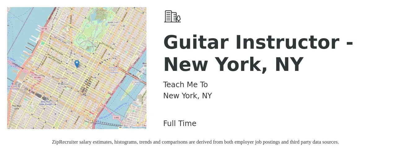 Teach Me To job posting for a Guitar Instructor - New York, NY in New York, NY with a salary of $25 to $34 Hourly with a map of New York location.