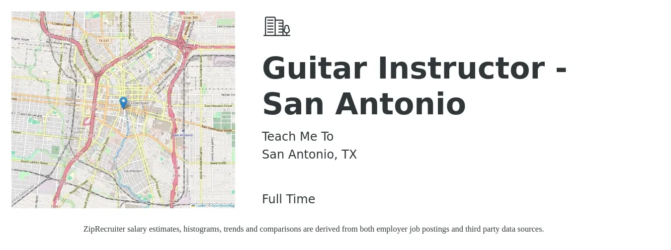 Teach Me To job posting for a Guitar Instructor - San Antonio in San Antonio, TX with a salary of $21 to $28 Hourly with a map of San Antonio location.