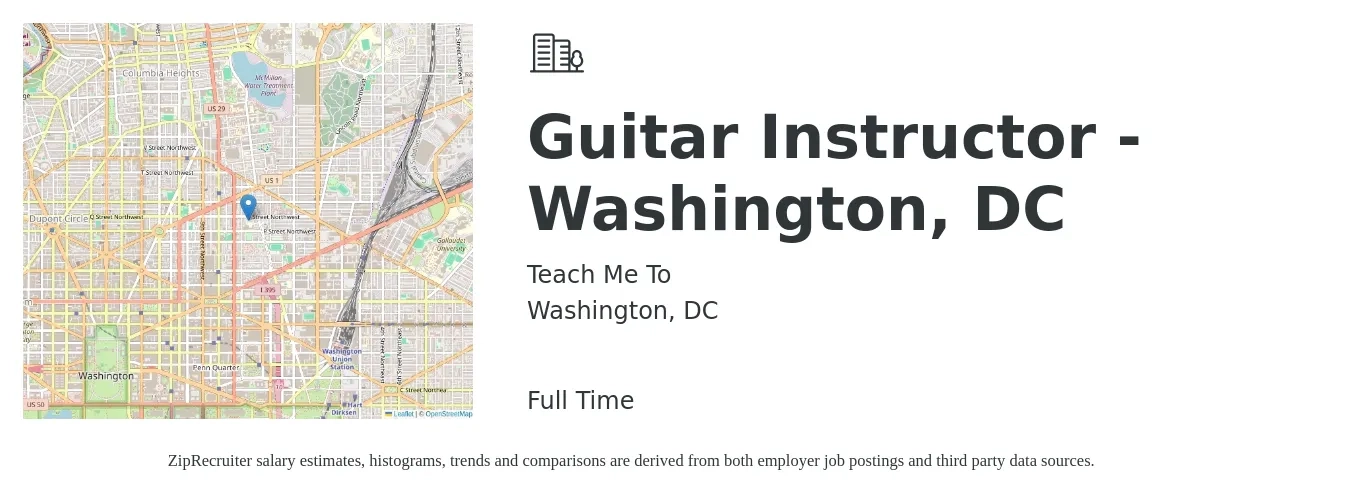 Teach Me To job posting for a Guitar Instructor - Washington, DC in Washington, DC with a salary of $26 to $35 Hourly with a map of Washington location.