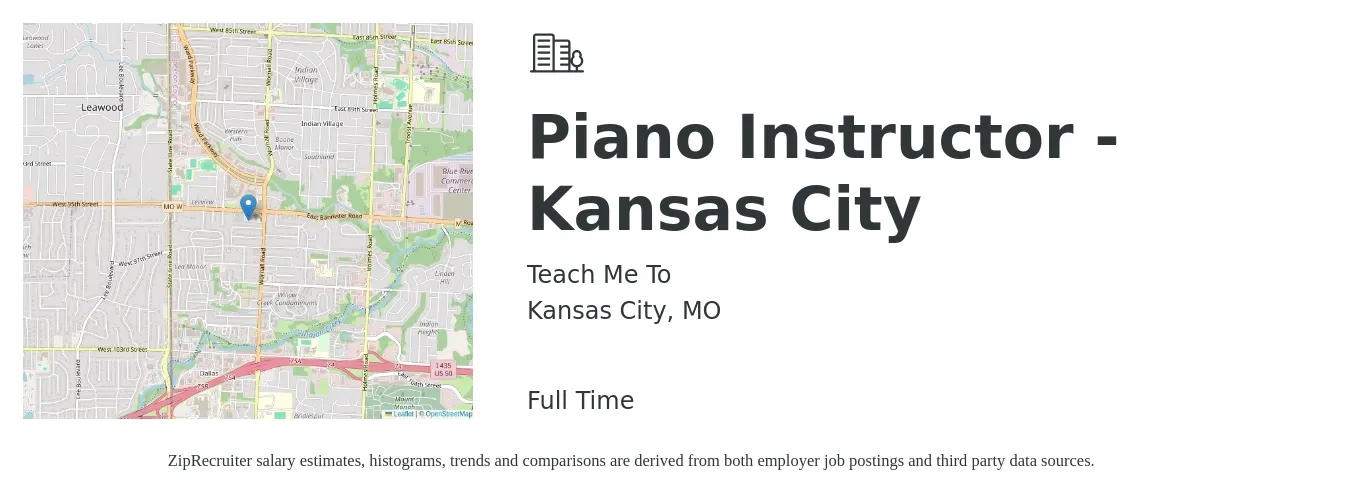 Teach Me To job posting for a Piano Instructor - Kansas City in Kansas City, MO with a salary of $24 to $34 Hourly with a map of Kansas City location.