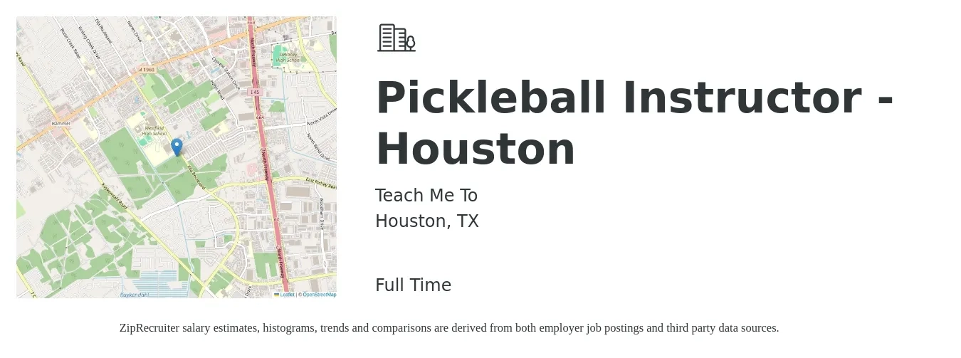 Teach Me To job posting for a Pickleball Instructor - Houston in Houston, TX with a salary of $15 to $24 Hourly with a map of Houston location.
