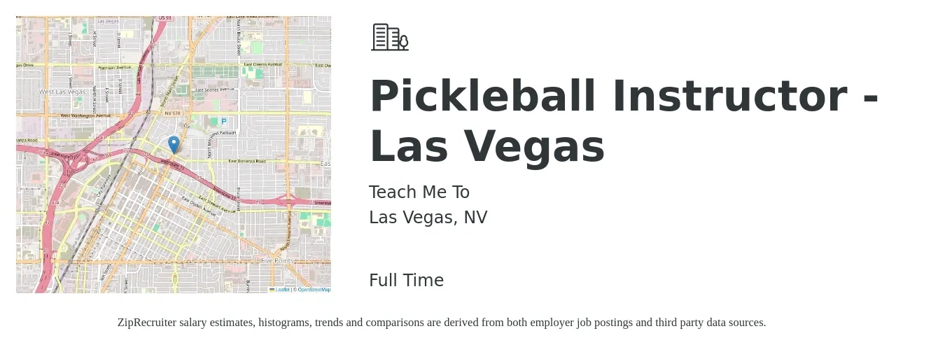 Teach Me To job posting for a Pickleball Instructor - Las Vegas in Las Vegas, NV with a salary of $15 to $24 Hourly with a map of Las Vegas location.