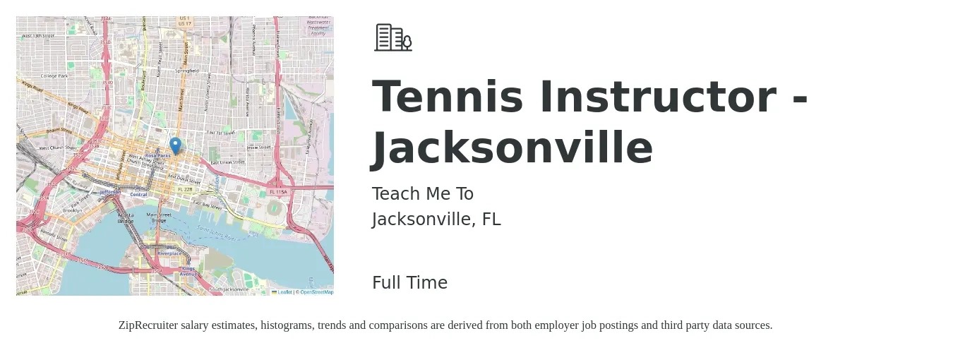 Teach Me To job posting for a Tennis Instructor - Jacksonville in Jacksonville, FL with a salary of $14 to $20 Hourly with a map of Jacksonville location.