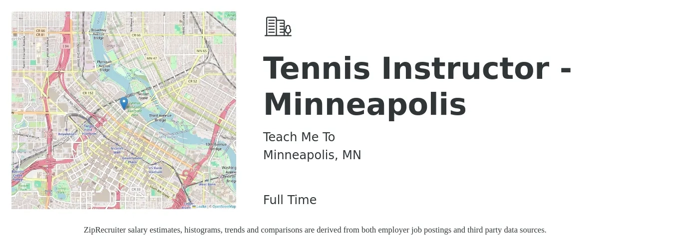 Teach Me To job posting for a Tennis Instructor - Minneapolis in Minneapolis, MN with a salary of $16 to $23 Hourly with a map of Minneapolis location.