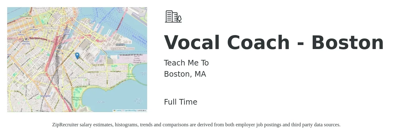 Teach Me To job posting for a Vocal Coach - Boston in Boston, MA with a salary of $18 to $23 Hourly with a map of Boston location.