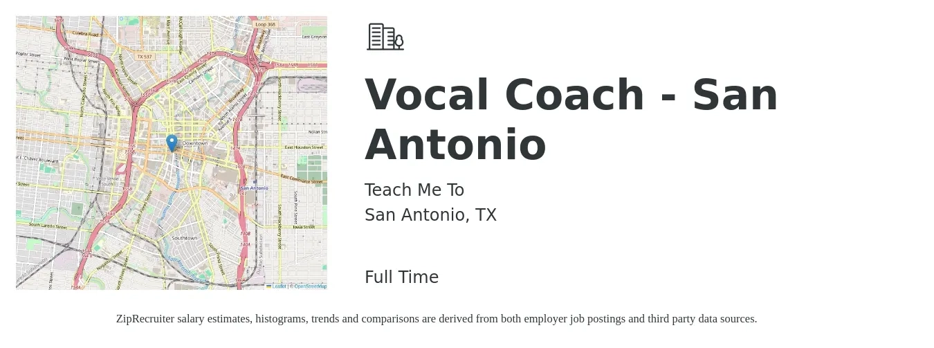 Teach Me To job posting for a Vocal Coach - San Antonio in San Antonio, TX with a salary of $15 to $20 Hourly with a map of San Antonio location.
