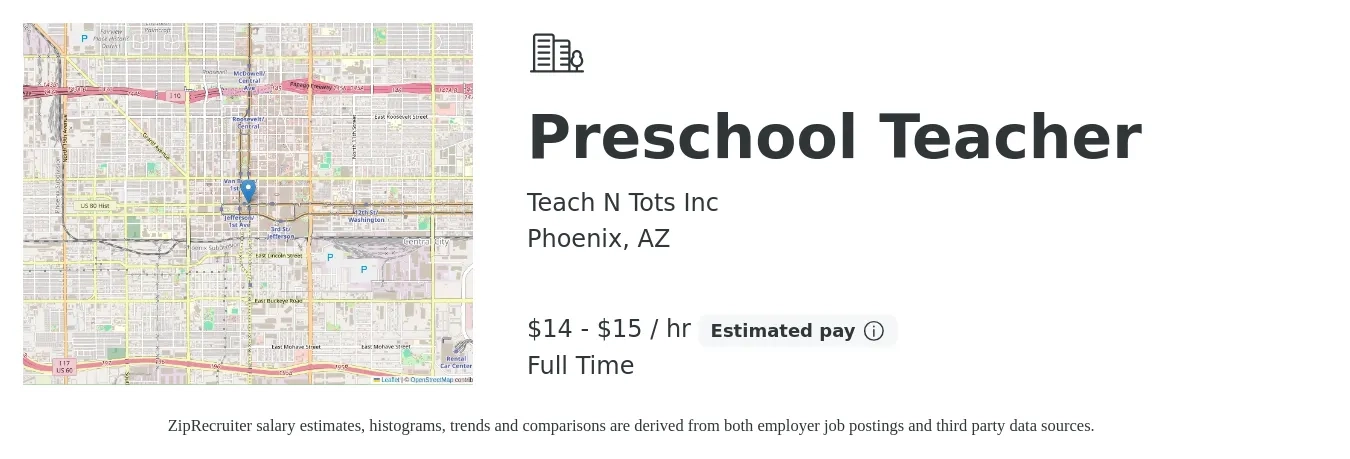 Teach N Tots Inc job posting for a Preschool Teacher in Phoenix, AZ with a salary of $16 to $16 Hourly with a map of Phoenix location.