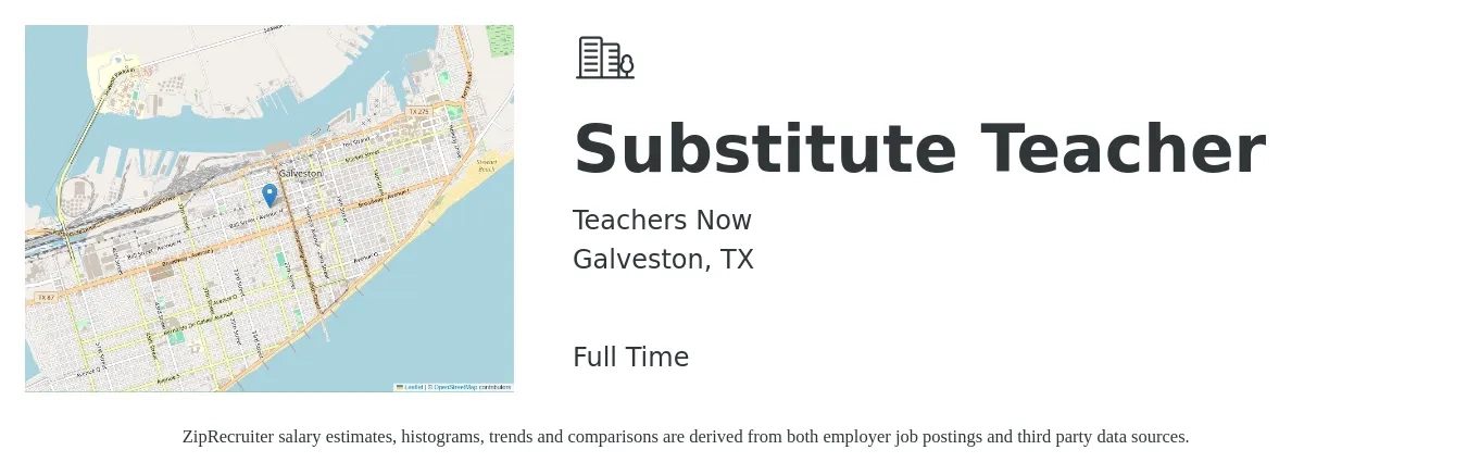Teachers Now job posting for a Substitute Teacher in Galveston, TX with a salary of $90 to $120 Daily with a map of Galveston location.