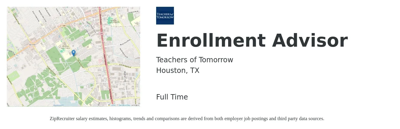 Teachers of Tomorrow job posting for a Enrollment Advisor in Houston, TX with a salary of $20 Hourly with a map of Houston location.