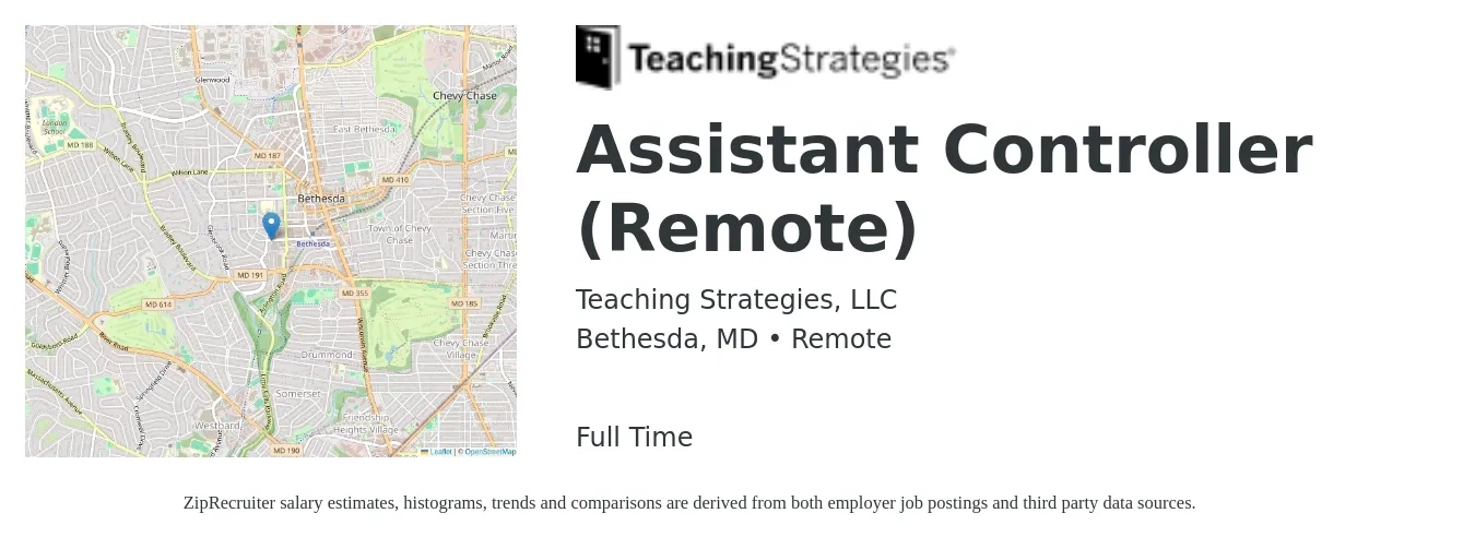 Teaching Strategies, LLC job posting for a Assistant Controller (Remote) in Bethesda, MD with a salary of $89,100 to $127,000 Yearly with a map of Bethesda location.