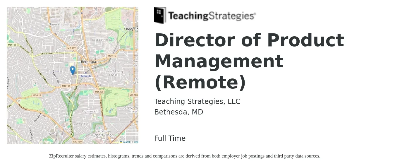 Teaching Strategies, LLC job posting for a Director of Product Management (Remote) in Bethesda, MD with a salary of $248,700 to $260,400 Yearly with a map of Bethesda location.