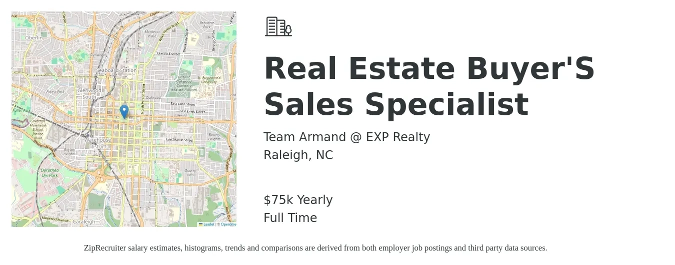 Team Armand @ EXP Realty job posting for a Real Estate Buyer'S Sales Specialist in Raleigh, NC with a salary of $75,000 Yearly with a map of Raleigh location.