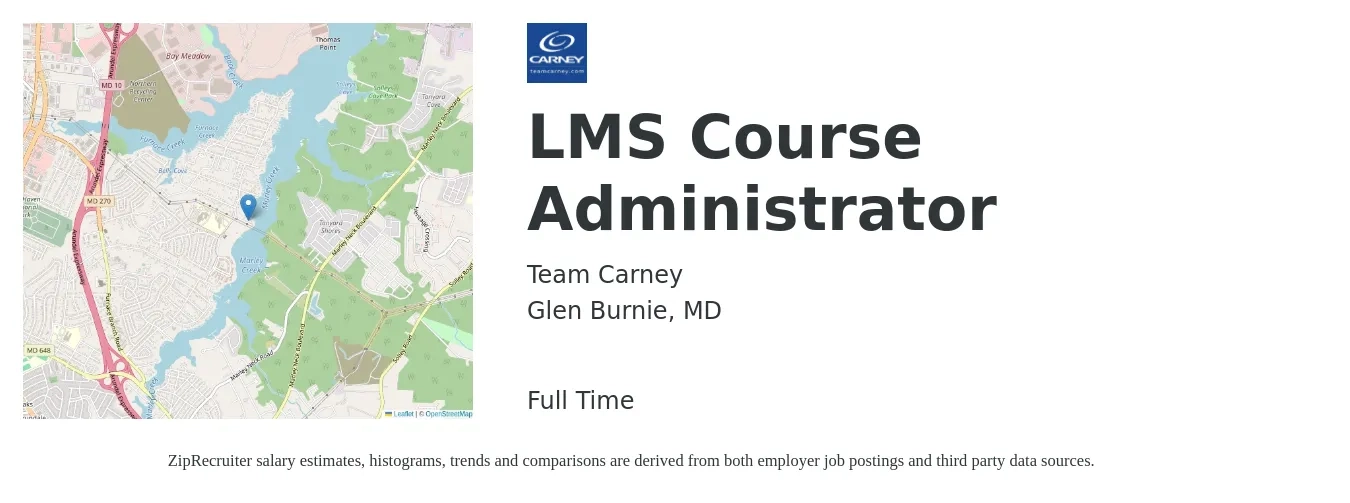 Team Carney job posting for a LMS Course Administrator in Glen Burnie, MD with a salary of $28 to $47 Hourly with a map of Glen Burnie location.