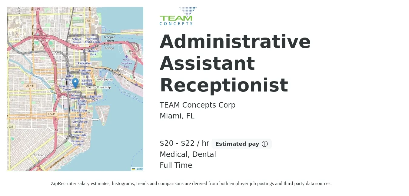 TEAM Concepts Corp job posting for a Administrative Assistant Receptionist in Miami, FL with a salary of $21 to $23 Hourly and benefits including dental, and medical with a map of Miami location.