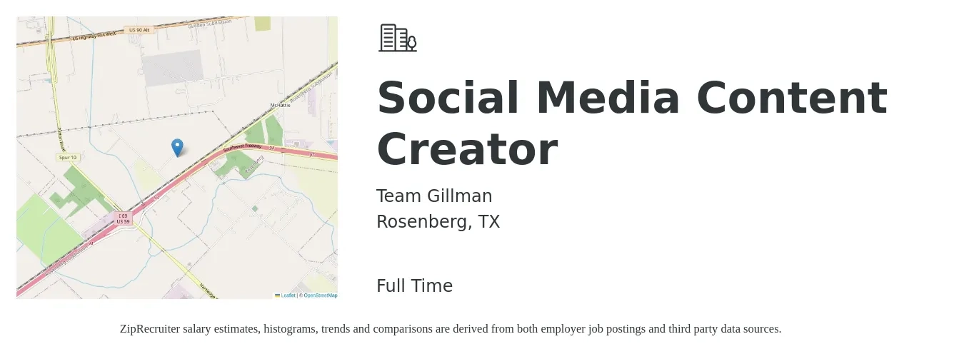 Team Gillman job posting for a Social Media Content Creator in Rosenberg, TX with a salary of $19 to $30 Hourly with a map of Rosenberg location.