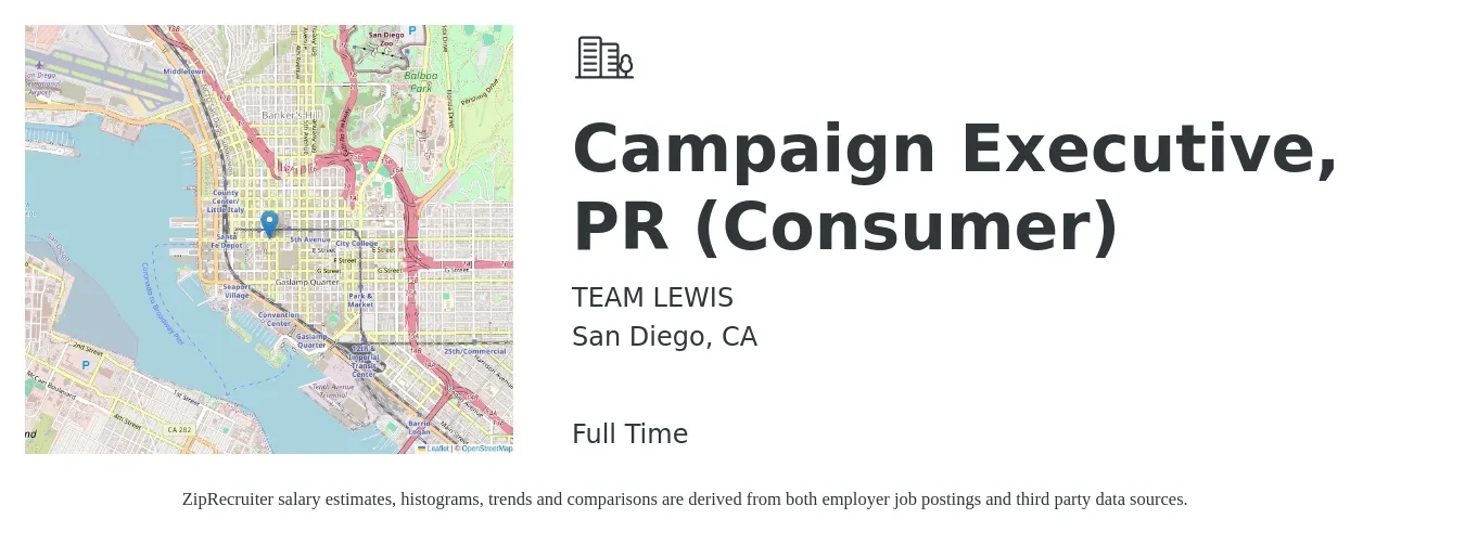 TEAM LEWIS job posting for a Campaign Executive, PR (Consumer) in San Diego, CA with a salary of $62,100 to $87,100 Yearly with a map of San Diego location.