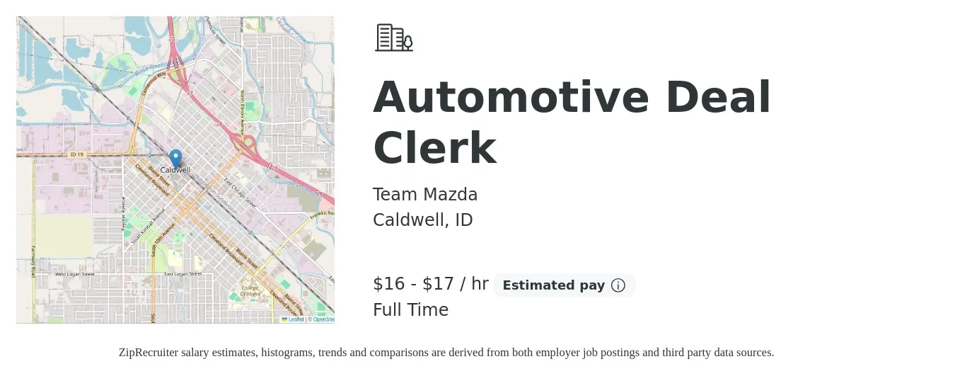 Team Mazda job posting for a Automotive Deal Clerk in Caldwell, ID with a salary of $17 to $18 Hourly with a map of Caldwell location.