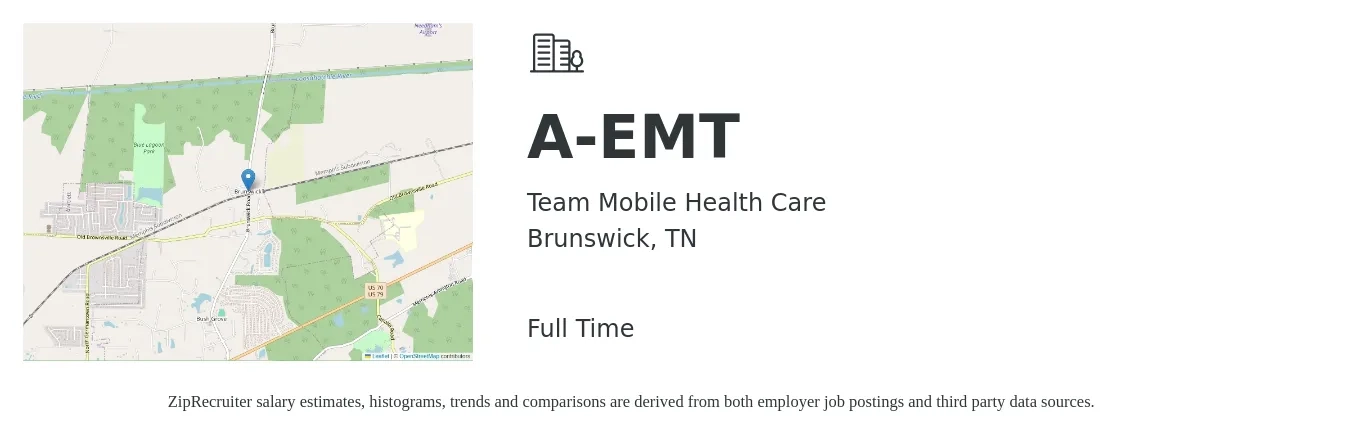 Team Mobile Health Care job posting for a A-EMT in Brunswick, TN with a salary of $17 to $22 Hourly with a map of Brunswick location.