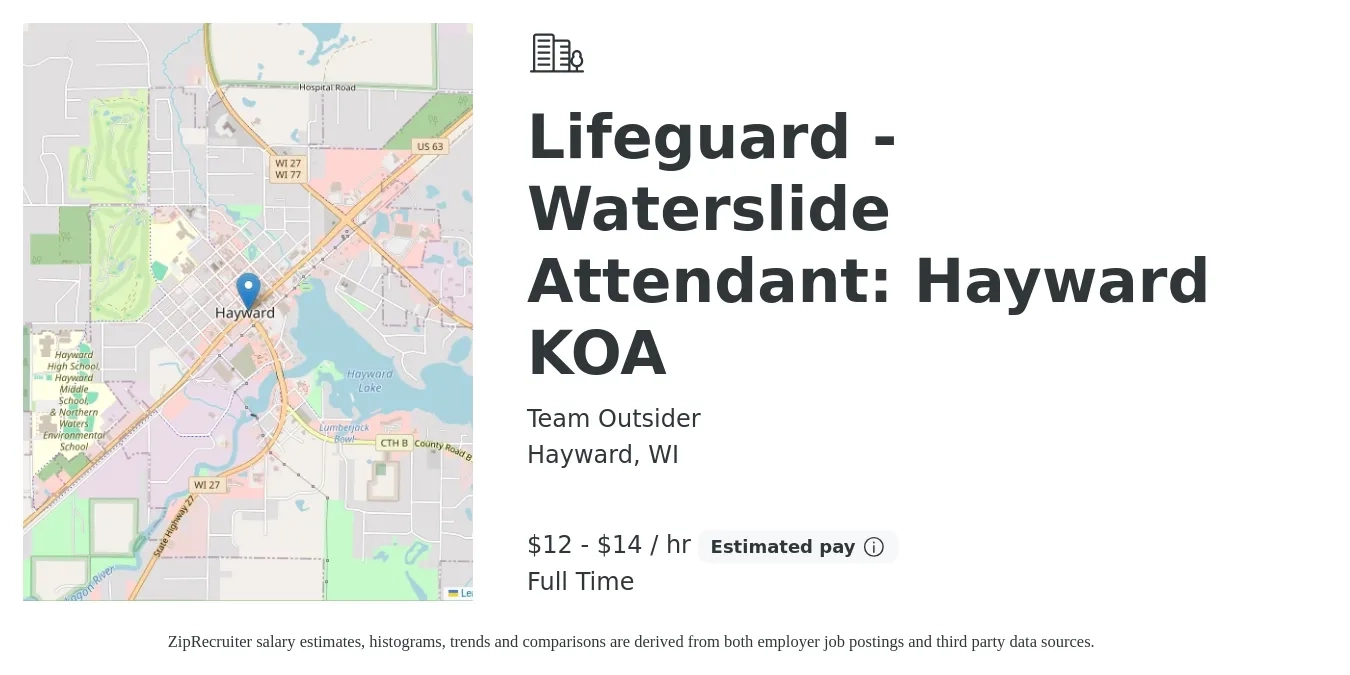 Team Outsider job posting for a Lifeguard - Waterslide Attendant: Hayward KOA in Hayward, WI with a salary of $13 to $15 Hourly with a map of Hayward location.