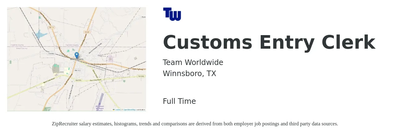 Team Worldwide job posting for a Customs Entry Clerk in Winnsboro, TX with a salary of $14 to $18 Hourly with a map of Winnsboro location.