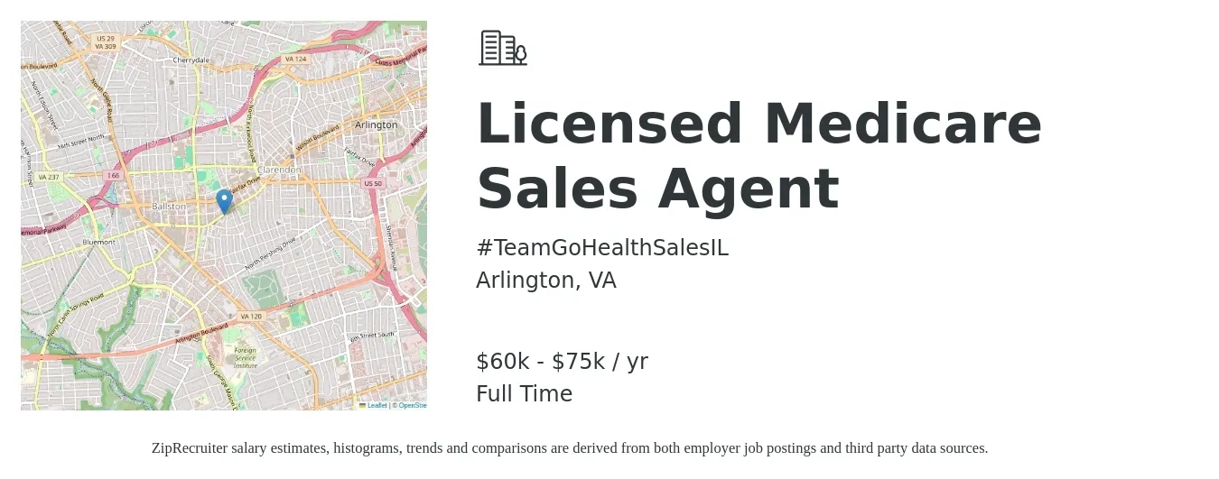 #TeamGoHealthSalesIL job posting for a Licensed Medicare Sales Agent in Arlington, VA with a salary of $60,000 to $75,000 Yearly with a map of Arlington location.