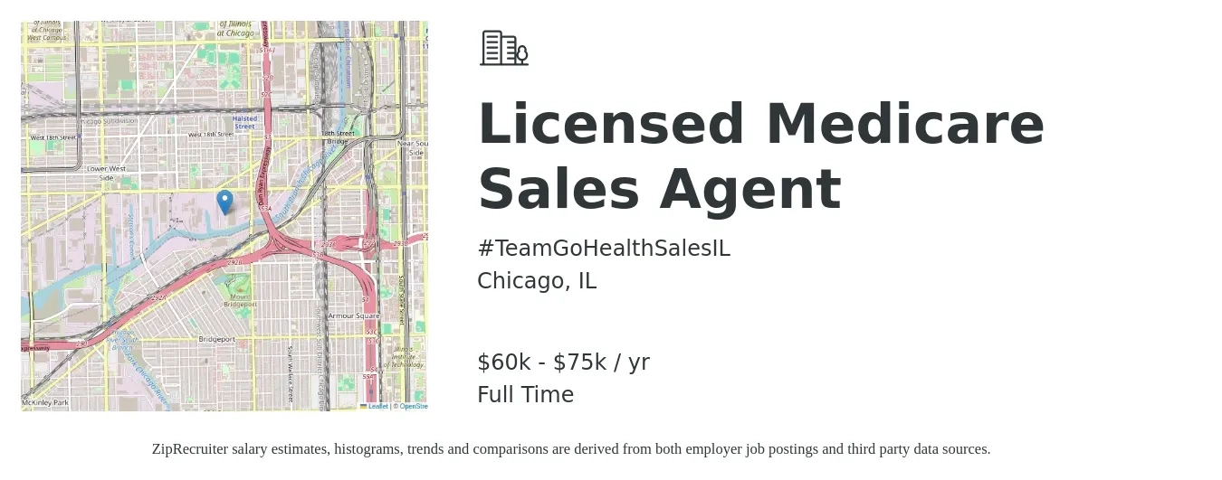 #TeamGoHealthSalesIL job posting for a Licensed Medicare Sales Agent in Chicago, IL with a salary of $60,000 to $75,000 Yearly with a map of Chicago location.