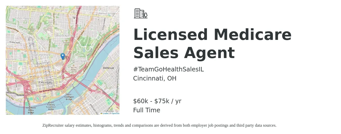 #TeamGoHealthSalesIL job posting for a Licensed Medicare Sales Agent in Cincinnati, OH with a salary of $60,000 to $75,000 Yearly with a map of Cincinnati location.