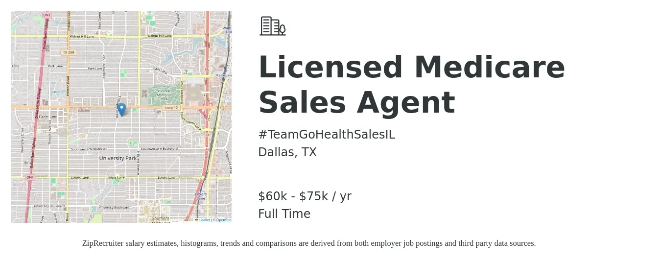 #TeamGoHealthSalesIL job posting for a Licensed Medicare Sales Agent in Dallas, TX with a salary of $60,000 to $75,000 Yearly with a map of Dallas location.