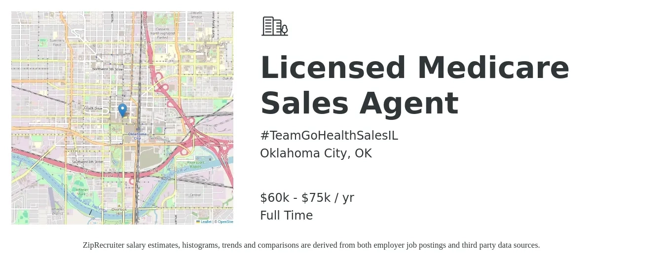 #TeamGoHealthSalesIL job posting for a Licensed Medicare Sales Agent in Oklahoma City, OK with a salary of $60,000 to $75,000 Yearly with a map of Oklahoma City location.