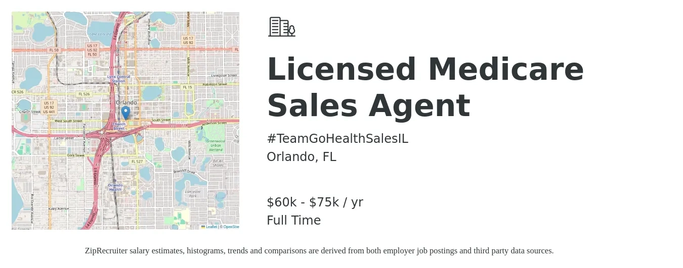 #TeamGoHealthSalesIL job posting for a Licensed Medicare Sales Agent in Orlando, FL with a salary of $60,000 to $75,000 Yearly with a map of Orlando location.