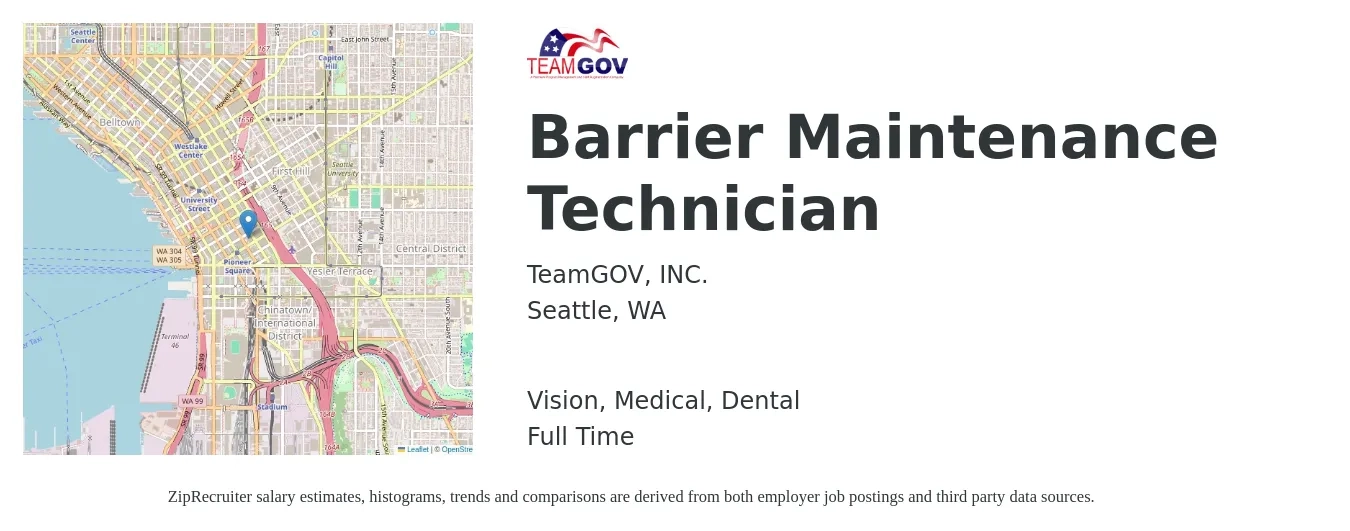TeamGOV, INC. job posting for a Barrier Maintenance Technician in Seattle, WA with a salary of $22 to $30 Hourly and benefits including dental, medical, and vision with a map of Seattle location.
