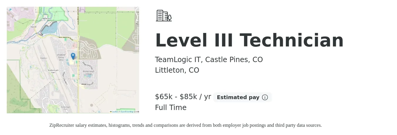 TeamLogic IT, Castle Pines, CO job posting for a Level III Technician in Littleton, CO with a salary of $65,000 to $85,000 Yearly with a map of Littleton location.