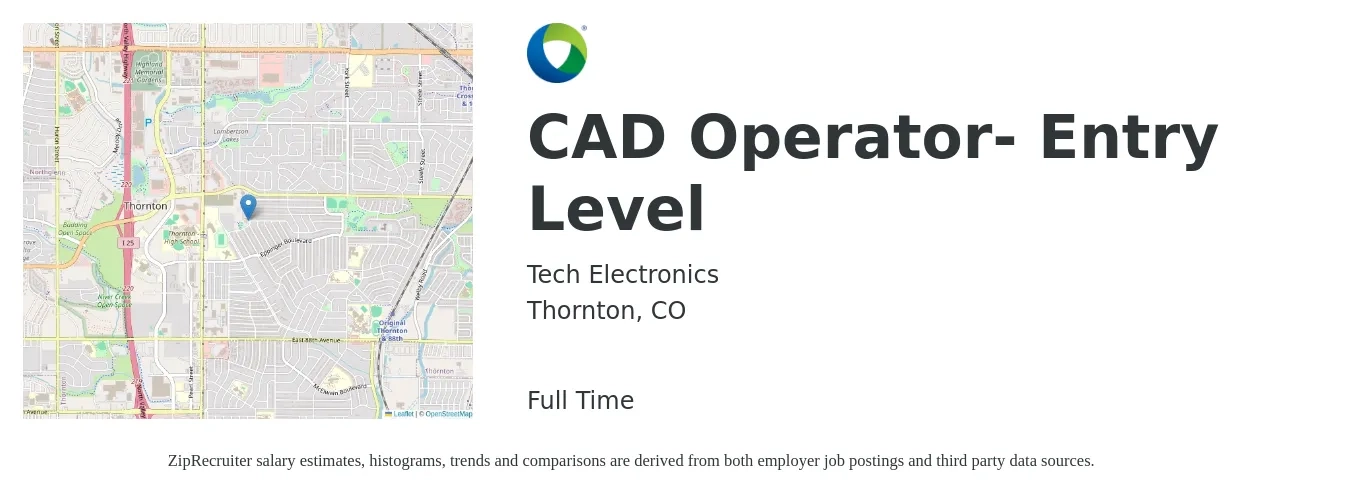 Tech Electronics job posting for a CAD Operator- Entry Level in Thornton, CO with a salary of $20 to $30 Hourly with a map of Thornton location.