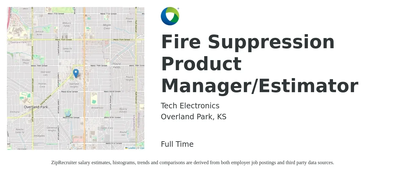 Tech Electronics job posting for a Fire Suppression Product Manager/Estimator in Overland Park, KS with a salary of $163,700 to $169,600 Yearly with a map of Overland Park location.