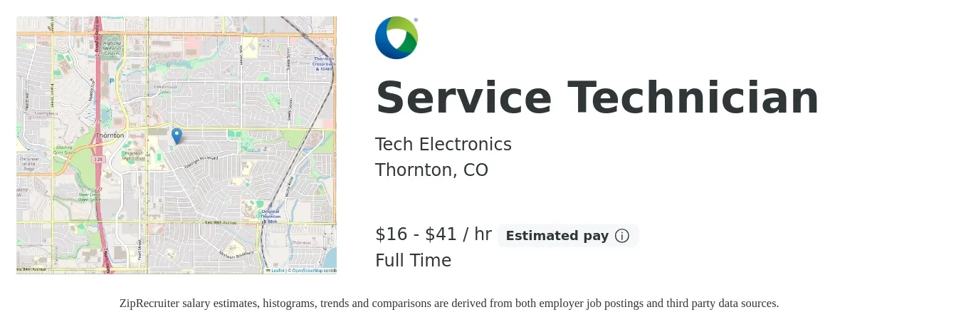 Tech Electronics job posting for a Service Technician in Thornton, CO with a salary of $17 to $43 Hourly with a map of Thornton location.