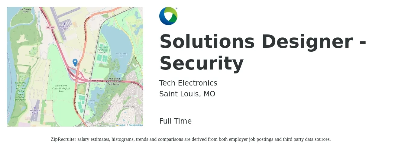 Tech Electronics job posting for a Solutions Designer - Security in Saint Louis, MO with a salary of $23 to $32 Hourly with a map of Saint Louis location.