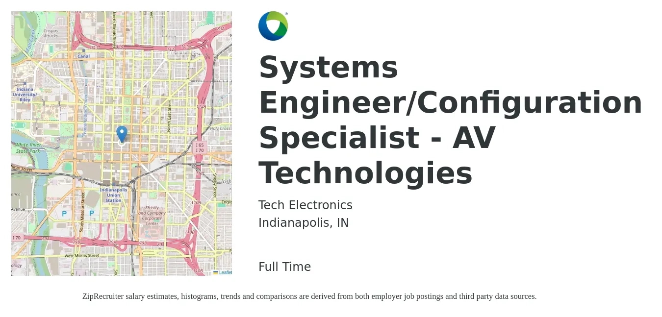 Tech Electronics job posting for a Systems Engineer/Configuration Specialist - AV Technologies in Indianapolis, IN with a salary of $93,700 to $150,100 Yearly with a map of Indianapolis location.