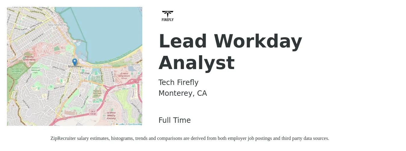 Tech Firefly job posting for a Lead Workday Analyst in Monterey, CA with a salary of $118,872 to $158,932 Yearly with a map of Monterey location.