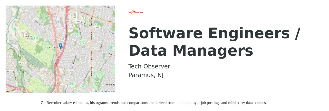 Tech Observer job posting for a Software Engineers / Data Managers in Paramus, NJ with a salary of $115,900 to $139,200 Yearly with a map of Paramus location.