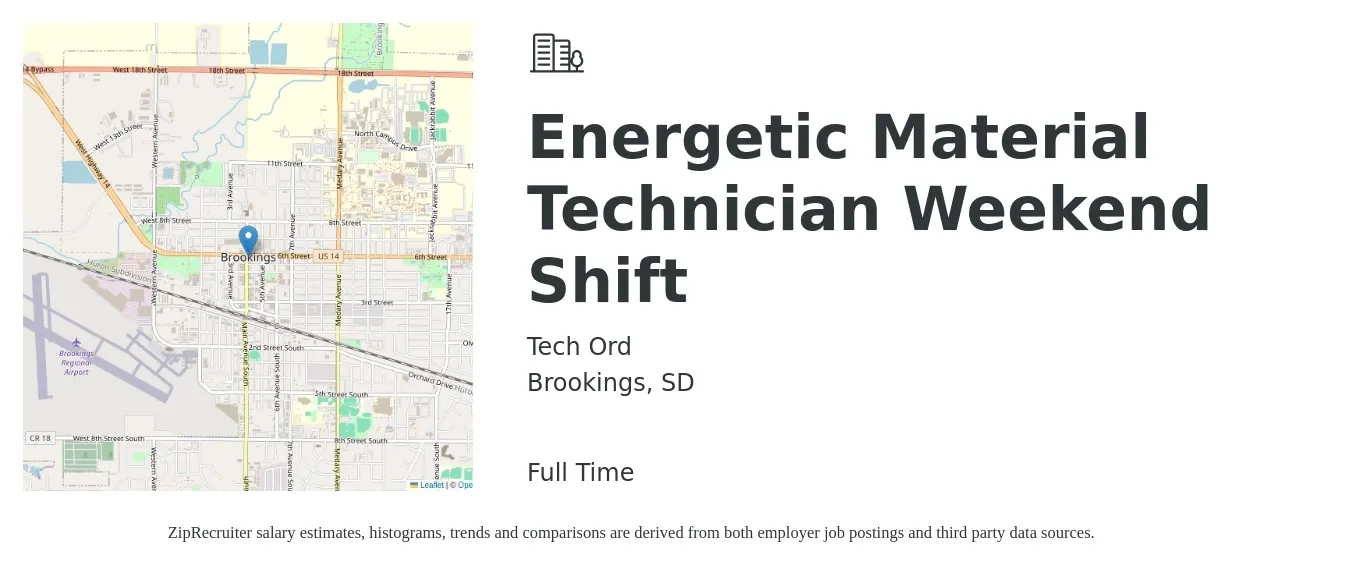 Tech Ord job posting for a Energetic Material Technician Weekend Shift in Brookings, SD with a salary of $18 to $24 Hourly with a map of Brookings location.