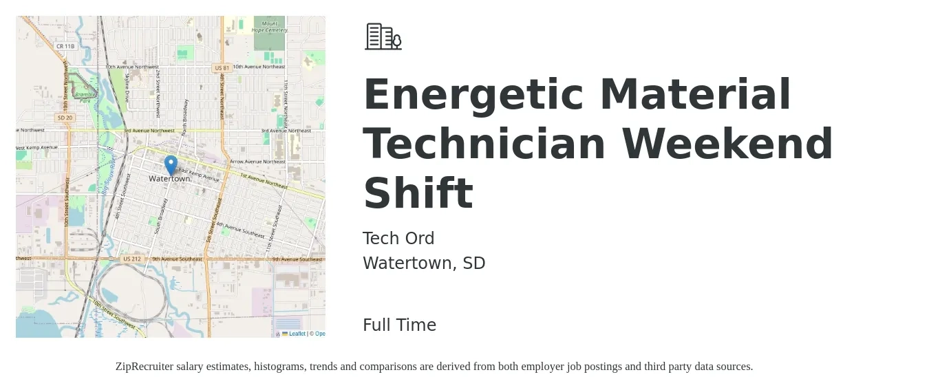 Tech Ord job posting for a Energetic Material Technician Weekend Shift in Watertown, SD with a salary of $18 to $25 Hourly with a map of Watertown location.