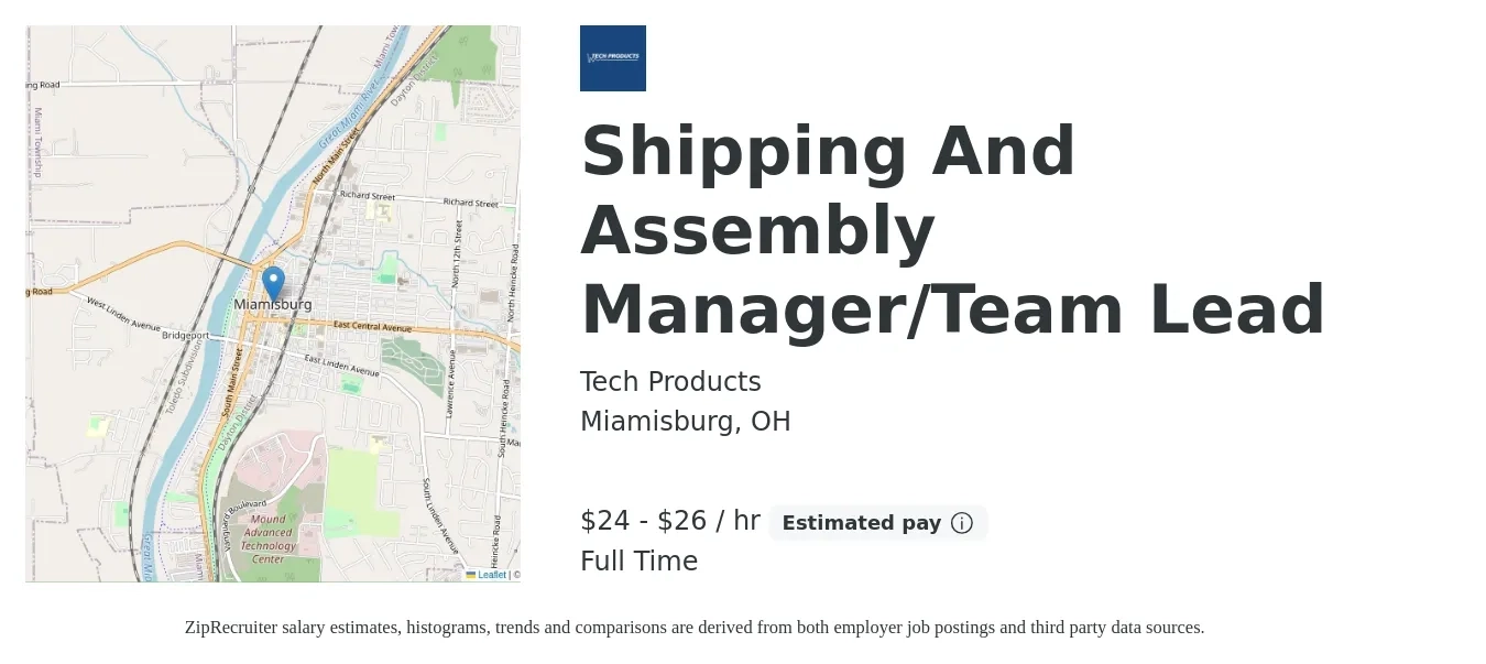 Tech Products job posting for a Shipping And Assembly Manager/Team Lead in Miamisburg, OH with a salary of $25 to $28 Hourly with a map of Miamisburg location.