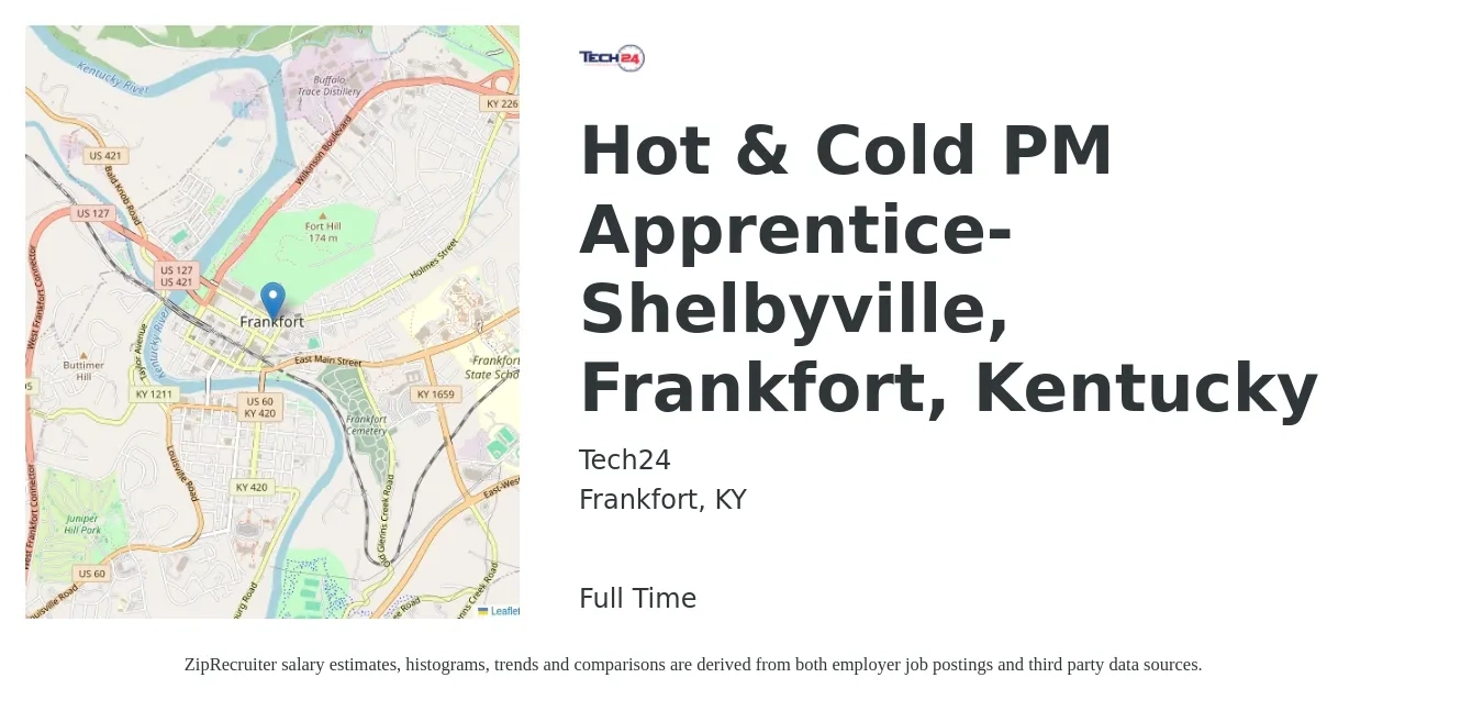 Tech24 job posting for a Hot & Cold PM Apprentice- Shelbyville, Frankfort, Kentucky in Frankfort, KY with a salary of $15 to $19 Hourly with a map of Frankfort location.