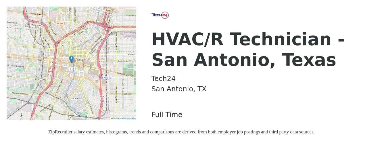 Tech24 job posting for a HVAC/R Technician - San Antonio, Texas in San Antonio, TX with a salary of $20 to $28 Hourly with a map of San Antonio location.