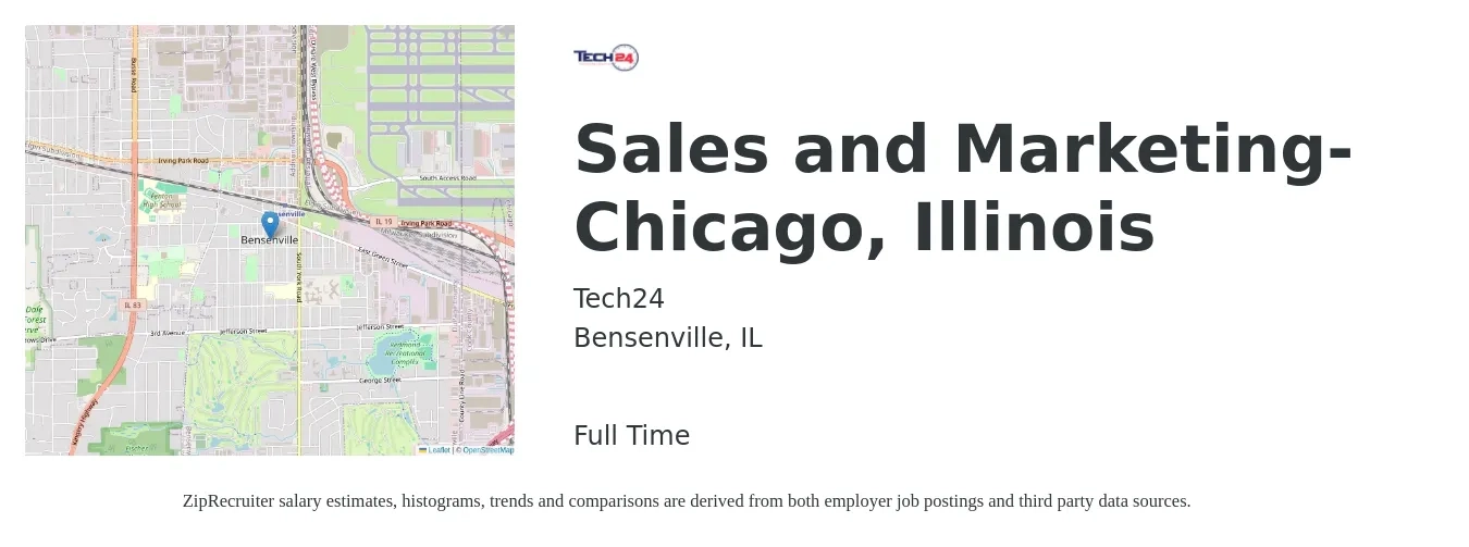 Tech24 job posting for a Sales and Marketing- Chicago, Illinois in Bensenville, IL with a salary of $47,200 to $79,100 Yearly with a map of Bensenville location.