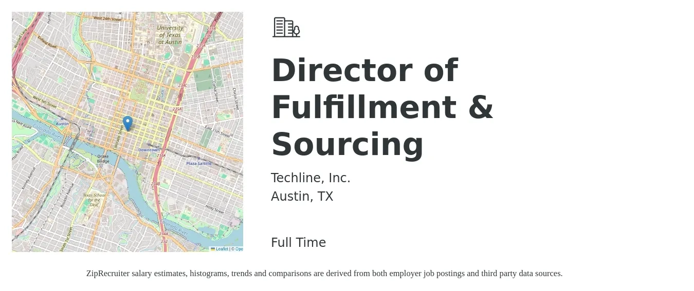 Techline, Inc. job posting for a Director of Fulfillment & Sourcing in Austin, TX with a salary of $107,100 to $177,800 Yearly with a map of Austin location.