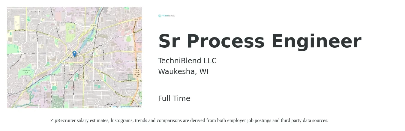 TechniBlend LLC job posting for a Sr Process Engineer in Waukesha, WI with a salary of $104,100 to $134,600 Yearly with a map of Waukesha location.